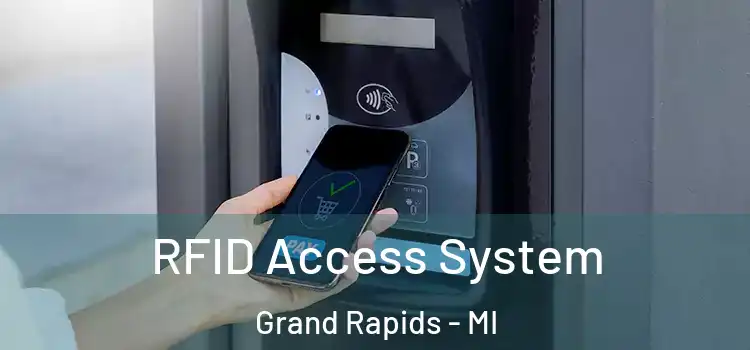  RFID Access System Grand Rapids - MI